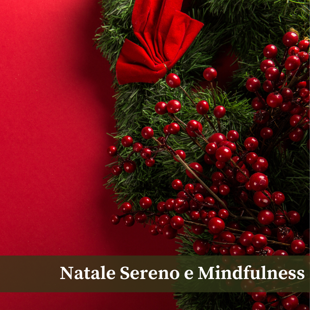 Natale Sereno e mindfulness